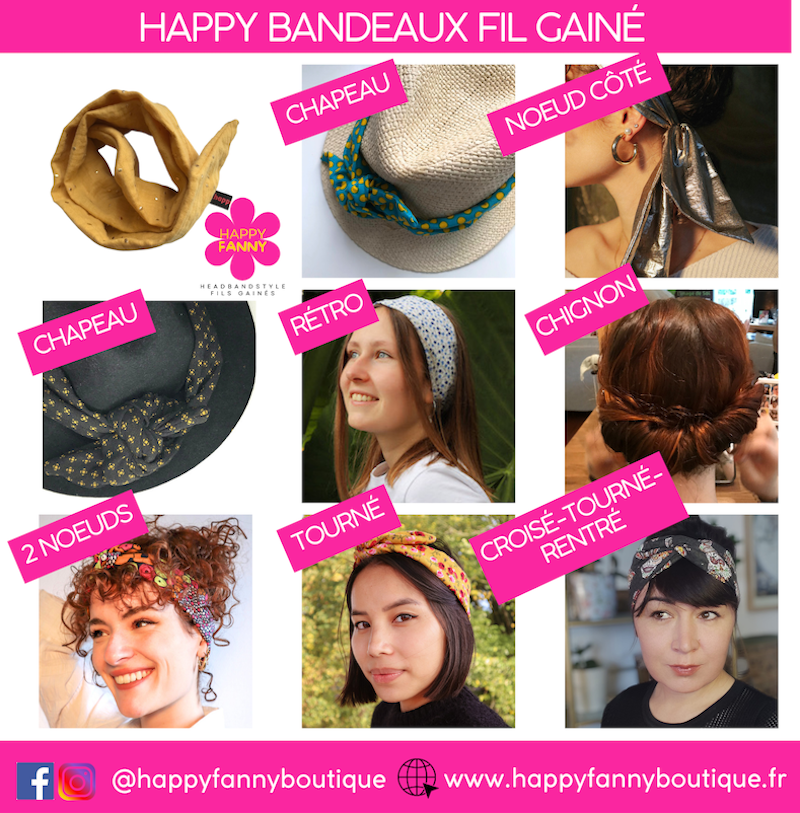 Collage de neuf photos montrant différentes façons de porter les bandeaux fil gainé Happyfanny : sur cheveux attachés ou lâchés, autour de chapeaux, en styles rétro, chignon, deux nœuds, tourné ou croisé-rentré. Chaque style est identifié par une étiquette rose, mettant en valeur la polyvalence des bandeaux colorés et faits main