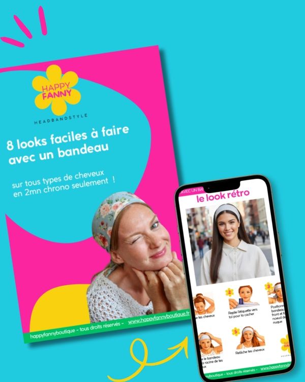 Affiche publicitaire Happyfanny Headbandstyle turquoise et rose présentant une femme souriante avec un bandeau coloré. Texte : “Télécharge tes tutos coiffures offerts – 8 looks faciles à faire avec un bandeau sur tous types de cheveux en 2 mn chrono”. Marque Happyfannyboutique, bandeaux artisanaux et tutos coiffure.